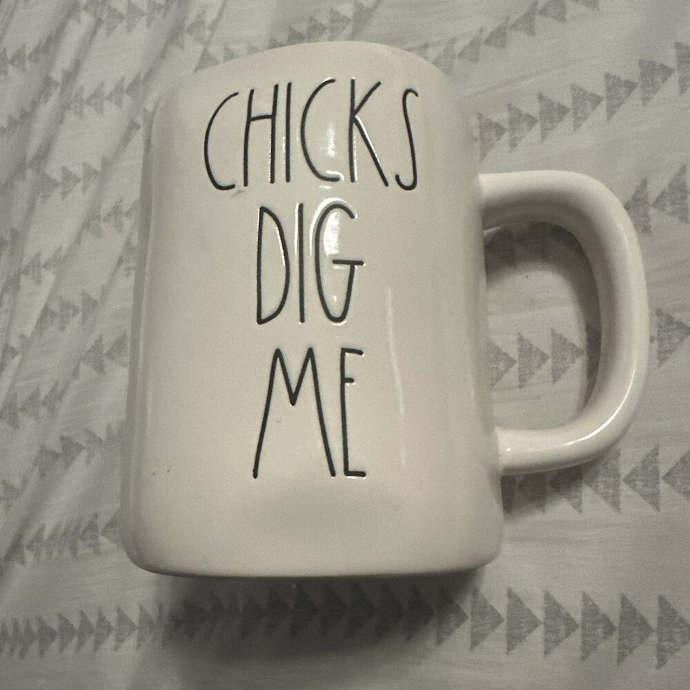 Chicks Dig Me Coffee‎ Mug Funny